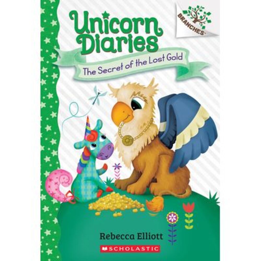 The Secret of the Lost Gold: A Branches Book (Unicorn Diaries #11) -- Rebecca El